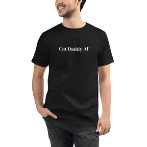 Cat Daddy AF Organic T-Shirt