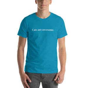 Cats are Awesome Unisex T-Shirt
