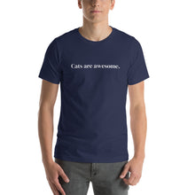 Load image into Gallery viewer, Cats are Awesome Unisex T-Shirt