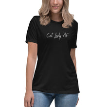 Load image into Gallery viewer, Cat Lady AF Women&#39;s Relaxed T-Shirt