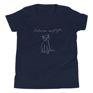 Curious Isn't It Youth Short Sleeve T-Shirt